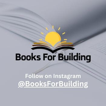 Follow @BooksForBuilding on Instagram